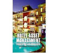 Hotel Asset Management Principles & Practices