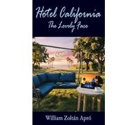 Hotel California: The Lovely Face
