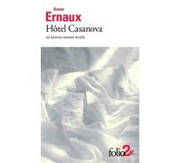 Hotel Casanova et autres textes brefs (Folio 2 €)
