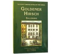Hotel Goldener Hirsch, Salzburg (THE MOST FAMOUS HOTELS IN THE WORLD)