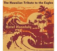 Hotel Honolulu: The Hawaiian Tribute to the Eagles by Jim "Kimo" West (2007-04-24)