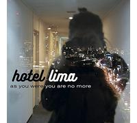 Hotel Lima - As You Were You Are No More