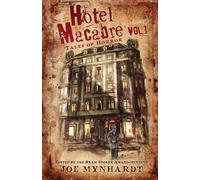 Hotel Macabre Vol.1: Tales of Horror (Hotel Macabre Horror Stories)