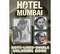 Hotel Mumbai Dots Lines Swirls Coloring Book: Hotel Mumbai Creative Activity Swirls-Dots-Diagonal Books For Adults