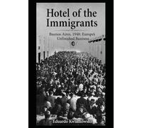 Hotel of the Immigrants: Europe's Unfinished Business