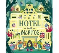 Hotel Para Bichitos, El (Picarona)