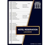 Hotel Reservation Log Book: Hotel Check In and Out Record Sheets | Hotel Room Guest Journal