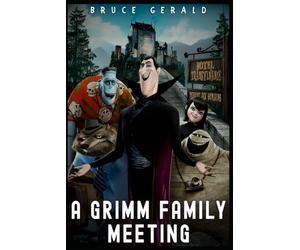 Hotel Transylvania 2: A Grimm Family Meeting