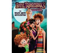 HOTEL TRANSYLVANIA 3: The Deluxe Movie Novelization