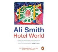 Hotel World: The beloved modern classic from the Women's Prize-Winning author