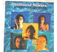 HOTHOUSE FLOWERS - HOTHOUSE FLOWERS - ONE TONGUE - 7 inch vinyl / 45