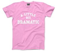 HotScamp A Little Bit Dramatic - Kids T-Shirt - Funny Moody Teenager Drama Teacher 5-6 Years Pink
