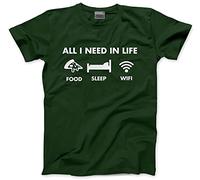 HotScamp All I Need in Life Food Sleep WiFi Mens and Childrens Unisex T-Shirt (XL, Bottle Green)