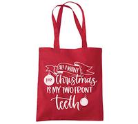 HotScamp All I Want for Christmas is my Two Front Teeth - Tote Shopping Bag - Christmas Xmas Festive Jingle One size red