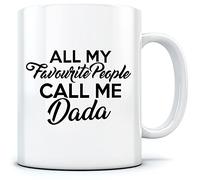 HotScamp All My Favourite People Call Me Dada - Mug for Tea Coffee - Daddy Fathers Day Birthday Christmas One Size White