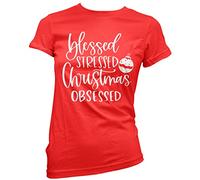 HotScamp Blessed Stressed Christmas Obsessed - Womens T-Shirt - Christmas Xmas Festive Jingle 14 red