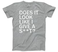 HotScamp Does It Look Like I Give a S Men's Unisex T-Shirt - Heather Grey XXX-Large