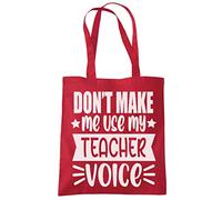HotScamp Don't Make Me Use My Teacher Voice - Tote Shopping Bag - Funny Teacher School Student One size red
