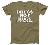 HotScamp Drugs Not Hugs Don't Touch Me - Mens Unisex T-Shirt - Funny Quarantine M Khaki