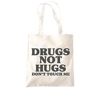 HotScamp Drugs Not Hugs Don't Touch Me - Tote Shopping Bag