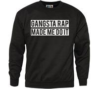 HotScamp Gangsta Rap Made Me Do It Men's Sweatshirt - Black Medium