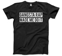 HotScamp Gangsta Rap Made Me Do It Men's Unisex T-Shirt - Black Small