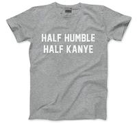 HotScamp Half Humble Half Kanye Men's Unisex T-Shirt - Heather Grey Small