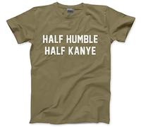 HotScamp Half Humble Half Kanye Men's Unisex T-Shirt - Khaki Small
