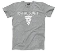 HotScamp How You Dough in - Mens Unisex T-Shirt - Funny Pizza S Grey