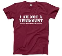 HotScamp I am Not A Terrorist Men's Unisex T-Shirt - Maroon Small