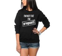 HotScamp I am Not Fat I'm Pregnant Women's Sweatshirt - Black Large