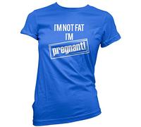 I am Not Fat I'm Pregnant Women's T-Shirt - Blue 16