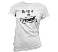 HotScamp I am Not Fat I'm Pregnant Women's T-Shirt - White 14