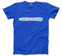 HotScamp I Can't Get No Sleep Men's Unisex T-Shirt - Blue Medium