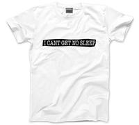 HotScamp I Can't Get No Sleep Men's Unisex T-Shirt - White Large