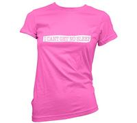 HotScamp I Can't Get No Sleep Women's T-Shirt - Pink 10