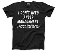HotScamp I Don't Need Anger Management Men's Unisex T-Shirt - Black Small