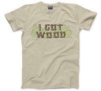 HotScamp I Got Wood Men's Unisex T-Shirt - 6X-Large Camel