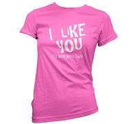 HotScamp I Like You Women's T-Shirt - Pink 8