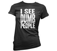 HotScamp I See Dumb People Women's T-Shirt - Black 12