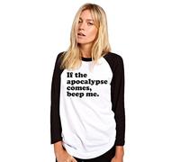 HotScamp If The Apocalypse Comes Beep ME Women's Baseball Top - White/Black Small