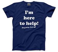 HotScamp I'm Here to Help Men's Unisex T-Shirt - Navy Medium