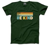 HotScamp in a World Where You Can Be Anything Be Kind - Mens Unisex T-Shirt - Love Rainbow Pride Positive M Bottle Green