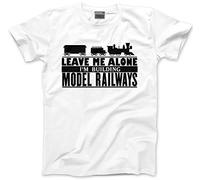 HotScamp Leave Me Alone I'm Building Model Railways - Mens Unisex T-Shirt - Trains Train Driver Model Trains Railway - L White
