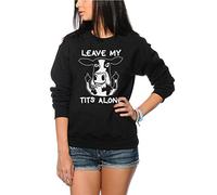 HotScamp Leave My Tits Alone Cow Women's Sweatshirt - Black Medium
