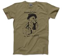 HotScamp Migration is not a Crime Banksy Men's Unisex T-Shirt - Khaki X-Large