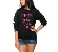 HotScamp Mother of The Bride Women's Sweatshirt - Black X-Large