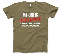 HotScamp My Job is Top Secret Men's Unisex T-Shirt - Khaki Large