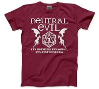 HotScamp Neutral Evil Its Nothing Personal, Its Just Business - Mens Unisex T-Shirt - Dungeons and Dragons DND dice 3XL Maroon