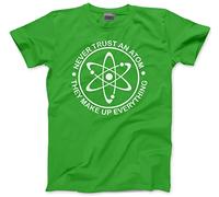 HotScamp Never Trust an Atom Kids T-Shirt - Green 12-13 Years